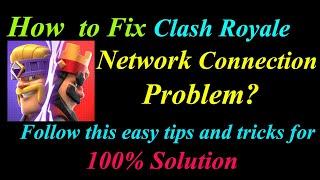 How to Fix Clash Royale App Network Connection Problem in Android  | App Internet Connection Error