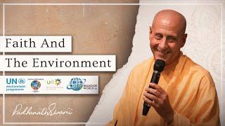 Faith And The Environment | His Holiness Radhanath Swami