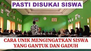 cara unik mengingatkan siswa yang ngantuk atau gaduh