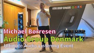 Michael Børresen Presents Amazing USD800K Audio Group Denmark Hifi System