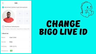 How To Change Bigo ID || Bigo Live