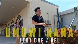 Umuwi kana / Cent One & Kel ( Official Music Video )