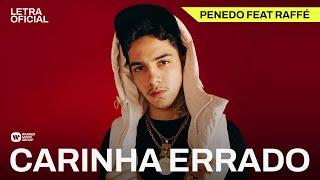 Carinha Errado - Penedo feat Raffé