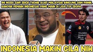 NGERI SIH INI‼️Ledek Pemain timnas, Erick Thohir buat pandit sepak bola Malaysia malu sendiri~MAMPUZ