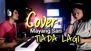 MAYANG SARI - TIADA LAGI  √ Cover √   DIAZ with ALFRED