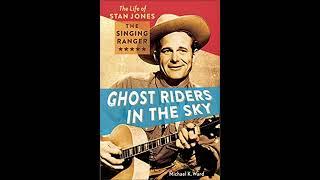 Ghost Riders in the Sky First Version - Stan Jones (1948)