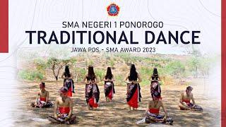 Jawa Pos SMA Awards 2023 – Traditional Dance – SMA Negeri 1 Ponorogo