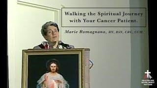 Episode 11: Walking the Spiritual Journey with Your Cancer Patient