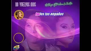 NO VUELVAS MAS - ANTOLOGIA ft MILENA WARTHON - KARAOKE