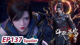 MULTI SUB -【Battle Through the Heavens】EP137 Spoiler | Qinglin is back || Chinese Animation