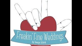 Freakin' Fine Weddings by Svenja Schirk