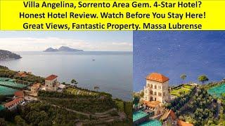 Villa Angelina, Fantastic Sorrento Area Hotel. Honest Hotel Review - Watch Before You Stay!