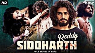 Siddharth Reddy - Hindi Dubbed Full Movie | Action Romantic Movie | Queen Anjal Priya