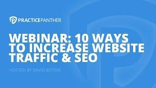 (Webinar) 10 Ways To Increase Website Traffic & SEO, with Gyi Tsakalakis