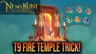 How to Complete T9 Fire Temple! Easy Upgrade Stones! Ni No Kuni Cross Worlds