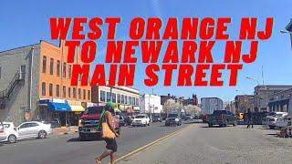 West Orange NJ Main Street To Newark NJ Hood [ April 2021]