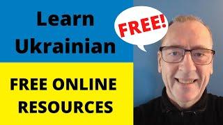 Learn Ukrainian Free - Links to free online resources to learn Ukrainian