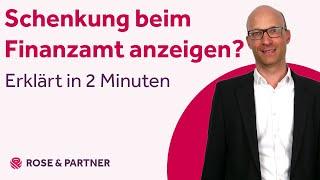 Wie erfährt das Finanzamt von einer Schenkung? - erklärt in nur 2 Minuten - Kanzlei ROSE & PARTNER