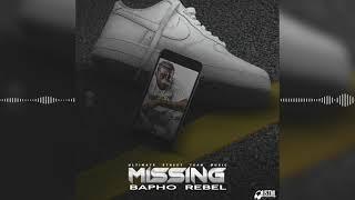 Bapho Rebel - Missing (Official Audio)