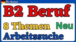 DTB B2 | über ein Thema sprechen| Arbeitssuche der 8 Themen B2 Beruf