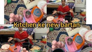 Maria layi kitchen ke new bartan