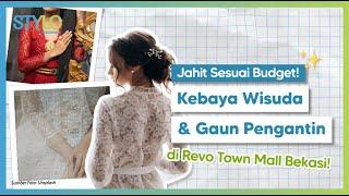 Jahit Kebaya Wisuda dan Gaun di Revo Town Mall Bekasi, Bisa Sesuai Budget | Toko Kain Bekasi | STYLO