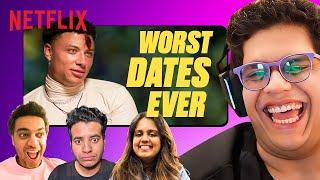 @tanmaybhat & the Gang REACT To The WORST Reality Show DATES EVER | #Hindi | Netflix India