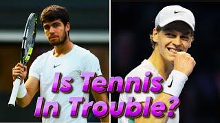 Is Professional Tennis In Trouble? Jannik Sinner, Carlos Alcaraz - The Future Post Big 3