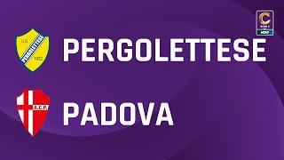 Pergolettese - Padova 1-2 | Gli Highlights