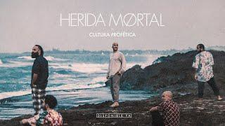 Cultura Profética - Herida Mortal (Video Oficial)