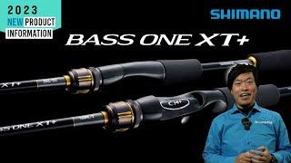 BASS ONE XT+ | Shimano New 2023 Bass Rod | Renewed Model