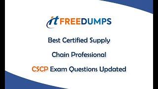 Best Certified Supply Chain Professional CSCP Exam Questions Updated