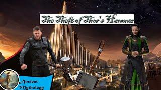 Theft of Thor Hammer | Loki STEALS Thor's Hammer? | Norse Mythology Explained