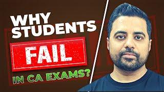 Why Students FAIL in CA Exams | Watch this to PASS ICAI Nov 2023 Exams | CA Nitin Guru