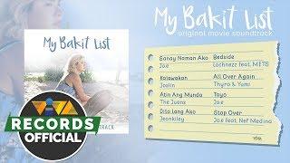 My Bakit List | Official Movie Soundtrack (Non-stop Playlist)