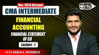 Lec1 | Financial Statement of Commercial Organisations | Accounting for CMA Inter Dec 2023 Exam