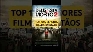 TOP 10 Melhores Filmes Cristãos #filmegospel #filmescristãos #adorofilmeseseries