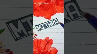 MITHRA | Nameart | comment your name #shorts