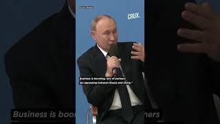 Putin Flaunt Russia-China Ties, Says Family Members Speak Fluent Mandarin