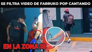 SE FILTRA VIDEO DE FARRUKO POP CANTANDO EN UNA FIESTA DE LA ZONA 18, GUATEMALA