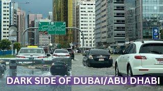 THE DARK SIDE OF DUBAI & ABU DHABI  FLOODING DAY