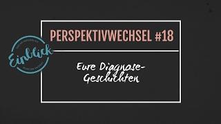 Neustart mit MS - Eure Diagnose-Geschichten I Perspektivwechsel #18 I MS-Begleiter