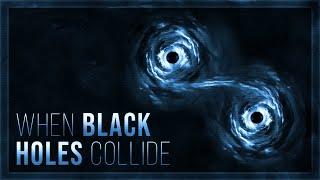 When Black Holes Collide