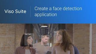 How to build a Face Detection System with Deep Learning using Viso Suite