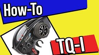 Hobby 365: How to program your Traxxas TQ-I radio