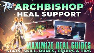 HEAL SUPPORT ARCHBISHOP: Stats, Skills, Runes, Equips & Support Tips – Ragnarok M Classic