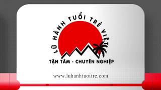 Lữ Hành Tổi Trẻ Việt - nhà tổ chức tour chuyên nghiêp
