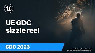 UE Sizzle Reel | GDC 2023