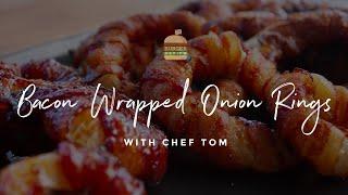 Bacon Wrapped Onion Rings