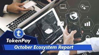 TokenPay Livestream: October Ecosystem Report